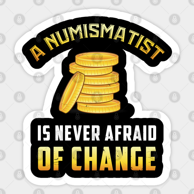 photo What Is A Numismatist teepublic