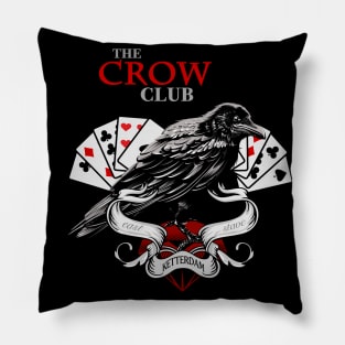 The Crow Club Pillow