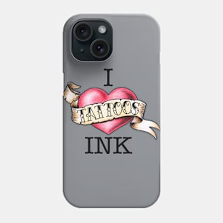 I Heart Ink Phone Case