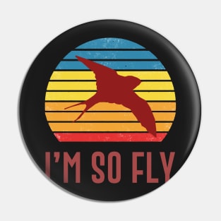 I'm So Fly Retro Style Vintage Bird Gift Pin