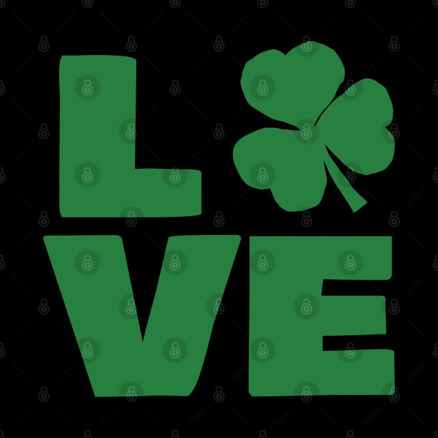 Love Shamrock Typography Green for St Patricks Day by ellenhenryart