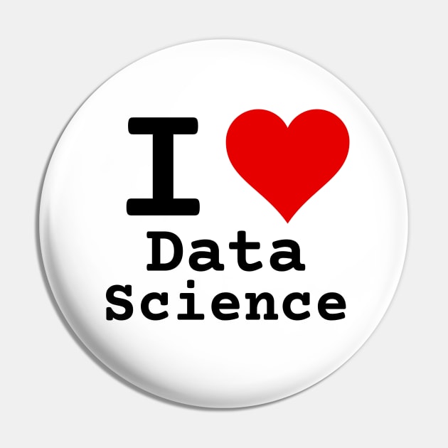 I Love Data Science | Stylized Heart Logo Black Pin by aRtVerse