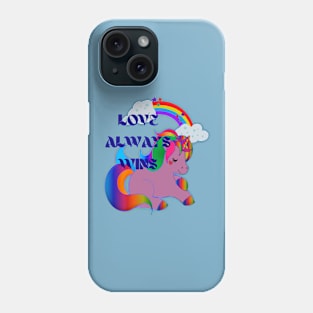 Love Always Wins Rainbow Unicorn Phone Case