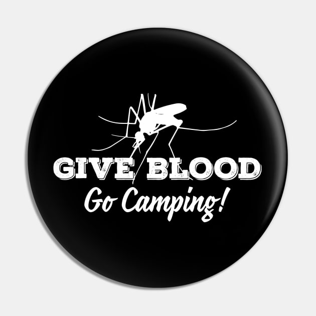 GIVE BLOOD! GO CAMPING! Pin by nektarinchen