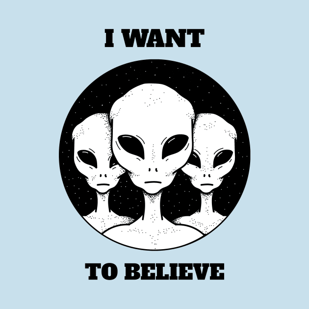 Aliens I want to Believe by The Studio Style