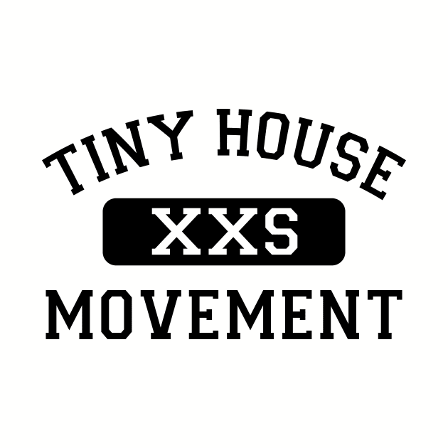 Tiny House Movement by Love2Dance