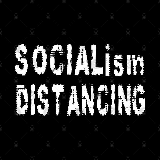 Socialism Distancing by Boo Face Designs