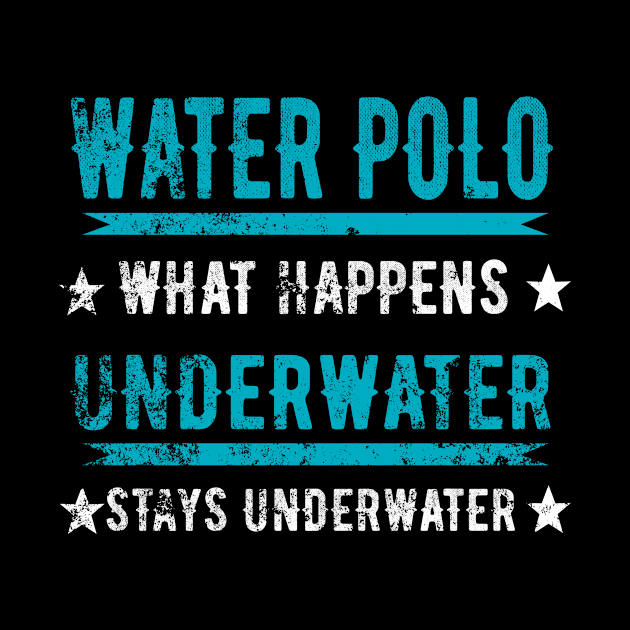 Water Polo What Happens Underwater Stays Underwater by SinBle