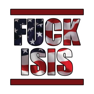 FUCK ISIS T-Shirt