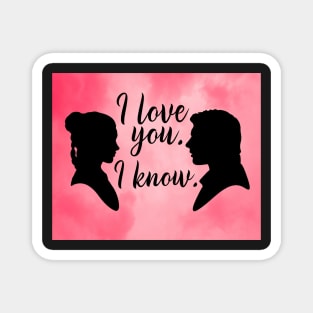 Pink Han and Leia I love you. Magnet