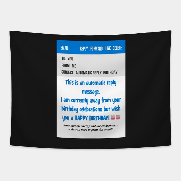 Email automated message birthday card Tapestry by Happyoninside