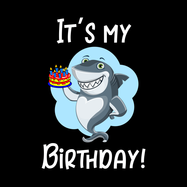 It's My Birthday Shark by DANPUBLIC