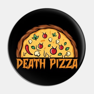 Death Pizza Pin