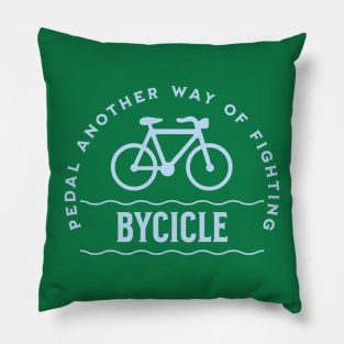 Pedal Another Way Of Fighting Pillow