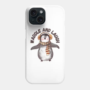 Waddle and Laugh, adorable penguin Phone Case