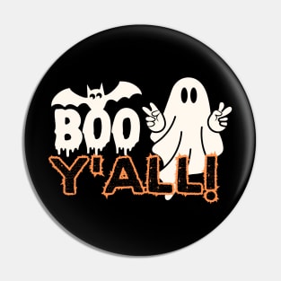 Boo Y'all! - Funny Halloween Celebratory Saying Gift Pin