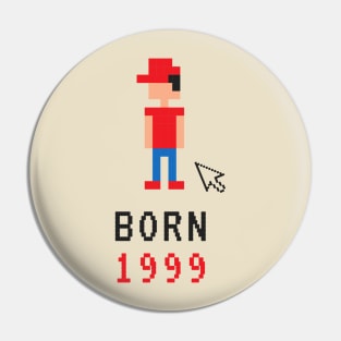 born 1999 Pin