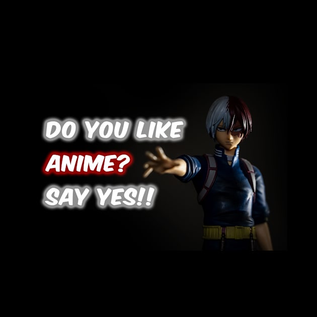 Anime Lover? Exclusive and Simple Anime Edit "Do You Like Anime?" by Graphics King