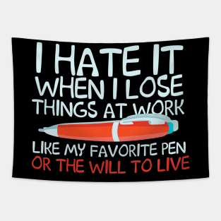 I Hate It When I Love Things At Work Tapestry