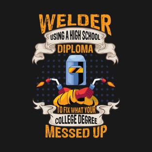 Welding the skill to create something from nothing cool welder T-Shirt