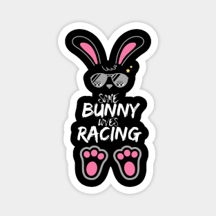 Some Bunny Loves Racing Easter Magnet