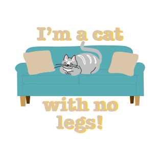 Cat With No Legs T-Shirt