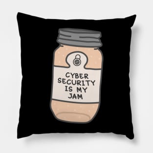Cyber Security Is My Jam Pillow