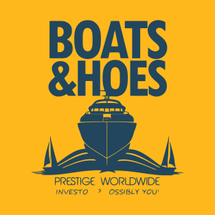 Step Brothers Prestige Worldwide Boats And Hoes T-Shirt