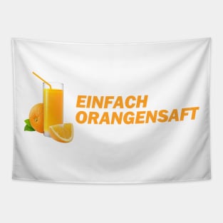 Einfach Orangensaft - Money Boy Zitate Tapestry