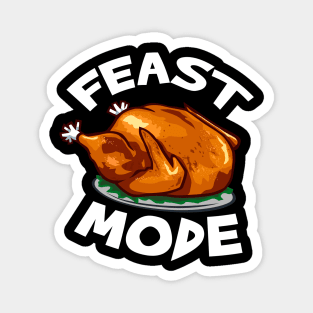 Feast Mode Magnet