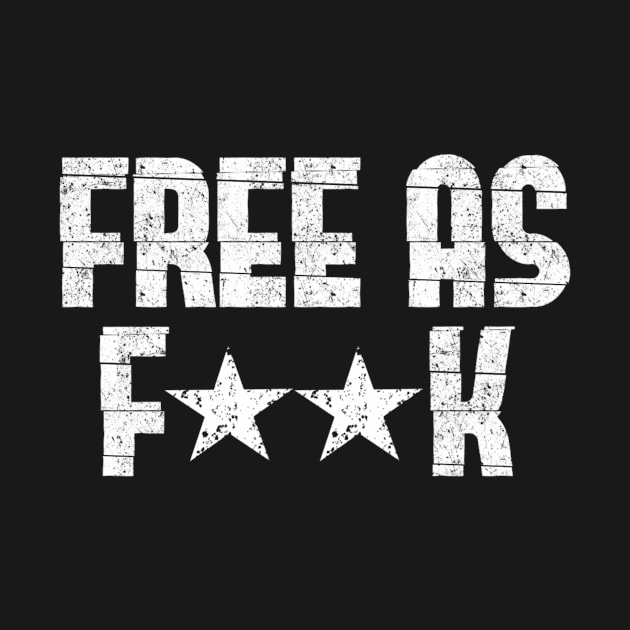 Free As Fk by PauLeeArt
