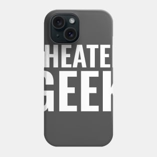 Theater Geek BLOCK White Phone Case