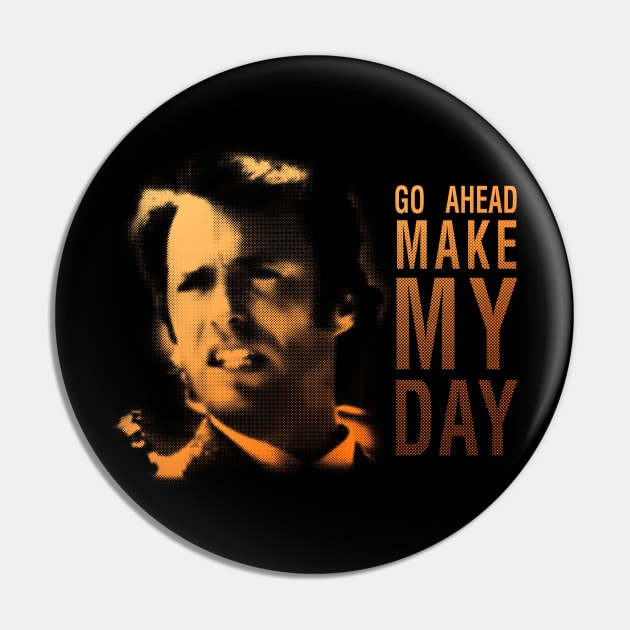 Make My Day! Pin by kostjuk