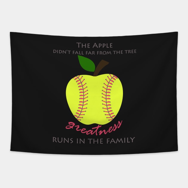 Softball Products: The Apple Didn't Fall Far From the Tree - Greatness Runs in the Family Tapestry by tdkenterprises