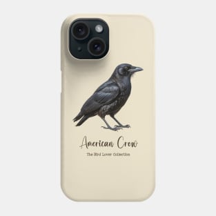 American Crow - The Bird Lover Collection Phone Case