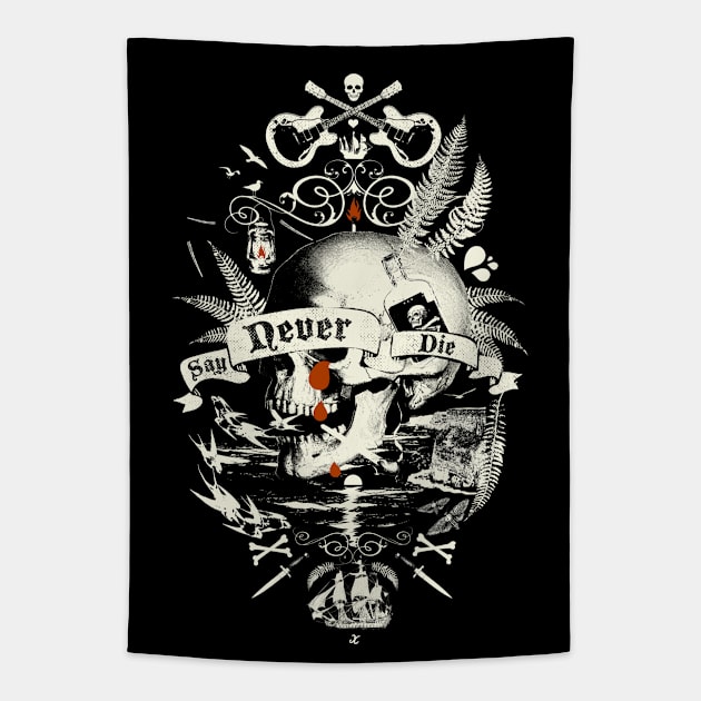 NEVER SAY DIE Tapestry by Showdeer