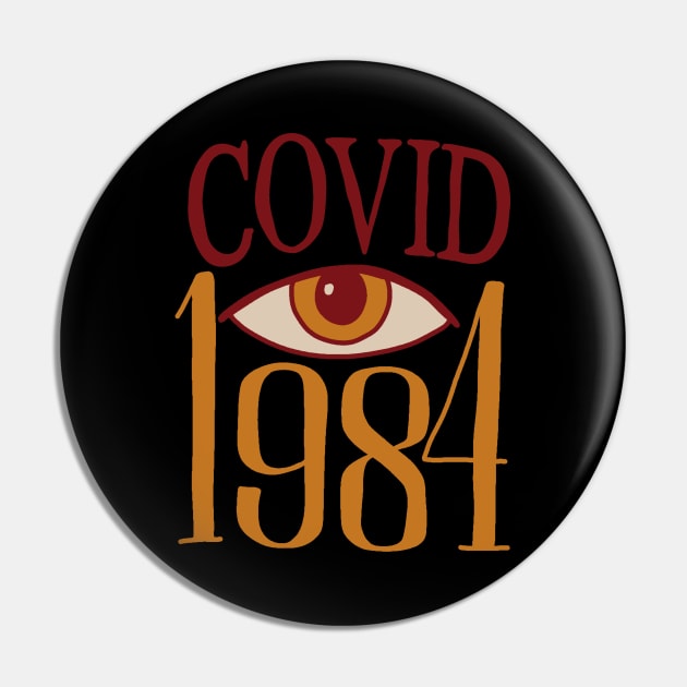 Covid 1984 Pin by valentinahramov