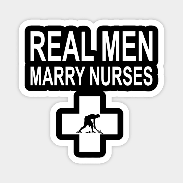 Real Men Marry Nurses Farmer Magnet by heryes store