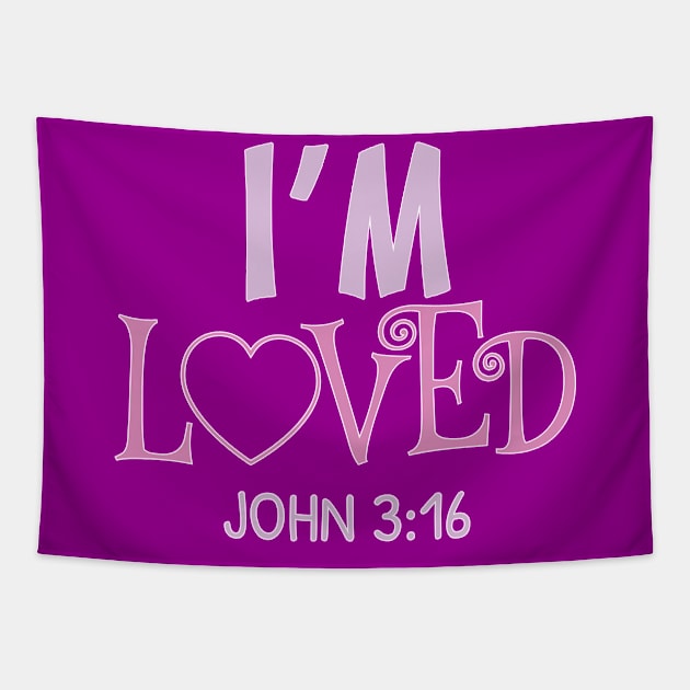 I'm Loved John 3:16 Tapestry by Ataraxy Designs