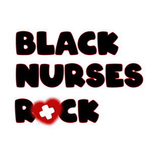 Black Nurses Rock T-Shirt