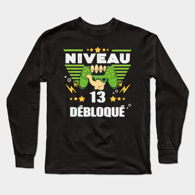 Cadeau 13 Ans Anniversaire Gamer Niveau 13 Niveau 13 Debloque Long Sleeve T Shirt Teepublic Cadeau 13 Ans Anniversaire Gamer Niveau 13 Niveau 13 Debloque Long Sleeve T Shirt Teepublic