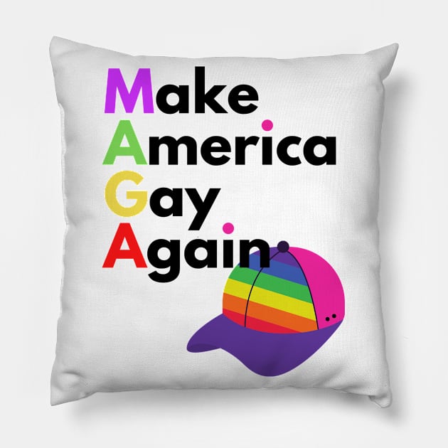 Make America Gay Again (Hat Design) Pillow by TJWDraws