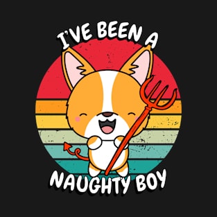 ive been a naughty boy - corgi T-Shirt