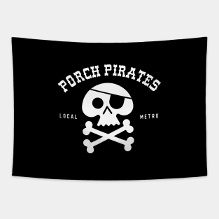 Porch pirate Tapestry