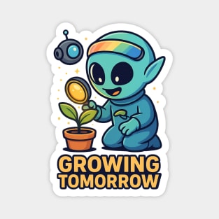 Growing Tomorrow – Cute Alien Growth Art | Wholesome Space Nature Tee Magnet