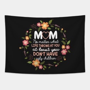 Mom Funny Shirt Tapestry