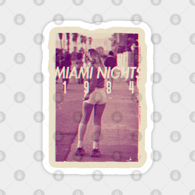 Miami Nights 1984 - Retro Magnet by DoctorBlue