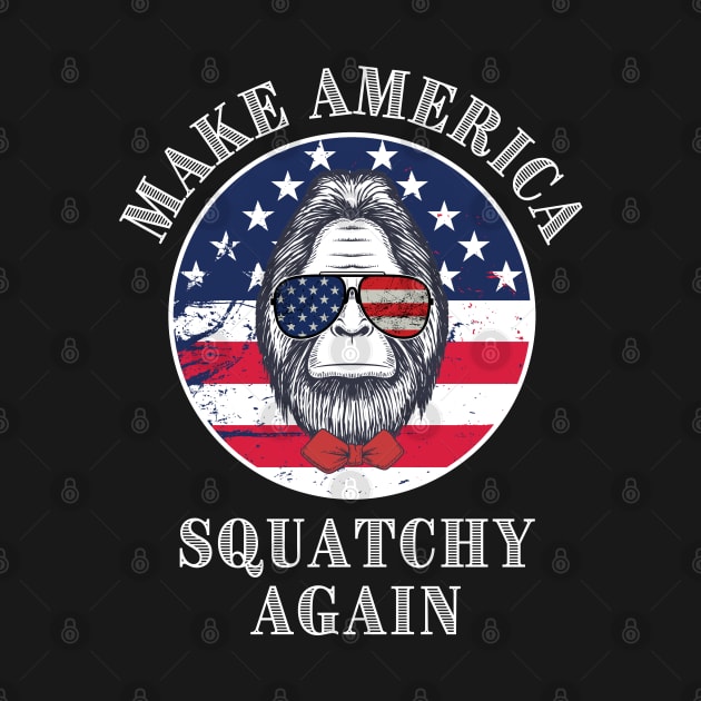 Make America Squatchy Again by Delta V Art