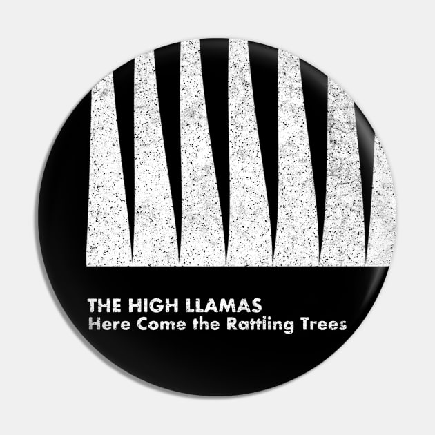 Here Come The Rattling Trees / The High Llamas / Minimalist Artwork Pin by saudade