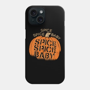 Spice Spice Baby Phone Case